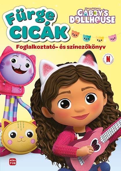 Fürge cicák - Gabi babaháza