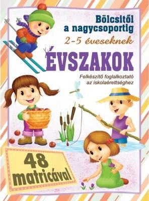 Évszakok - bölcsitől a nagycsoportig