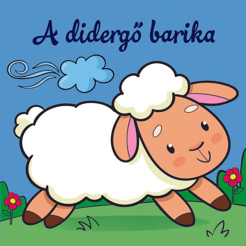 A didergő barika – Állati kalandok – Szivacskönyv