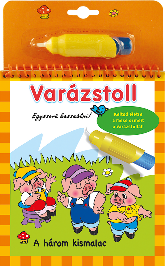 Varázstoll - A három kismalac