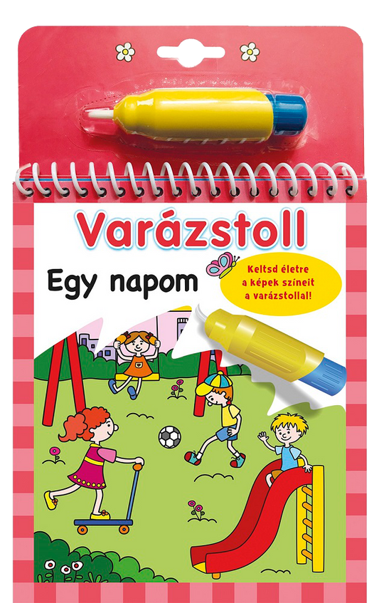 Varázstoll - Egy napom