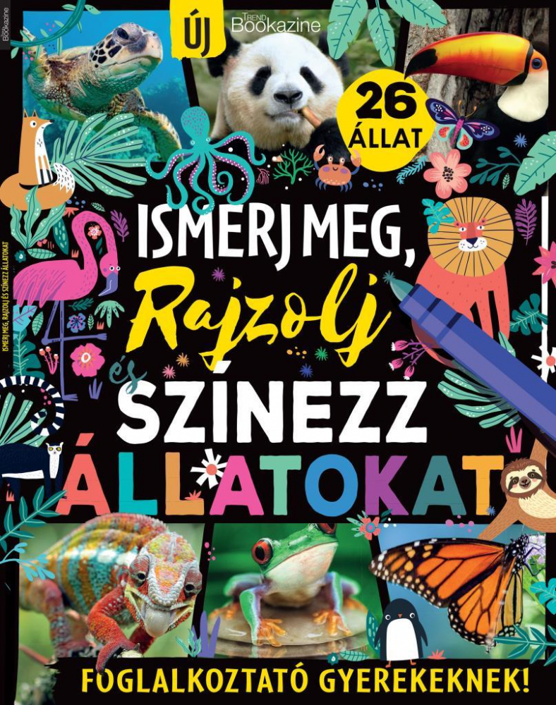 Trend Bookazine - Ismerj meg, rajzolj és színezz állatokat