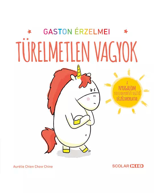 Gaston érzelmei - Türelmetlen vagyok