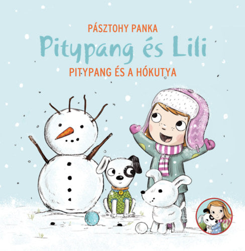 Pitypang és Lili - Pitypang és a hókutya