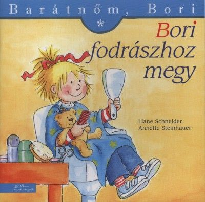 Bori fodrászhoz megy - Barátnőm, Bori 17.